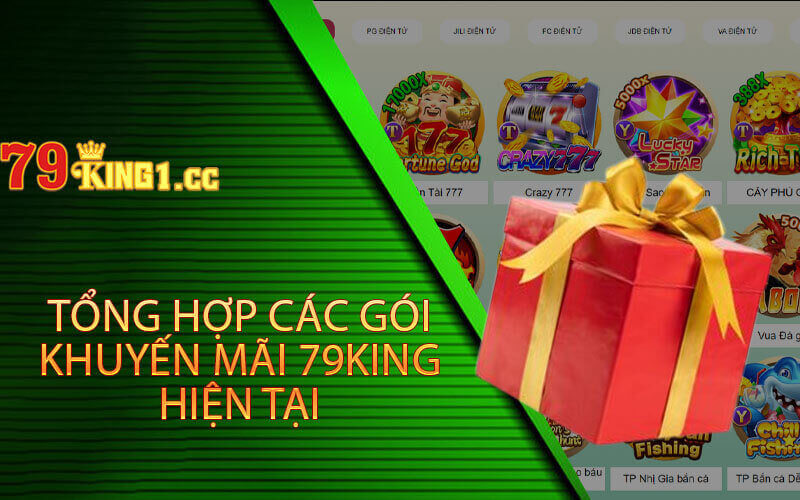 Tổng hợp các gói khuyến mãi 79king hiện tại